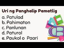 Video thumbnail for Uri ng Panghalip Pamatlig (Patulad, Pahimaton, Panlunan, Paturol, Paukol o Paari)
