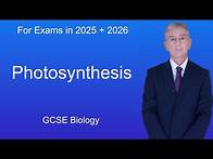 Video thumbnail for GCSE Biology Revision "Photosynthesis"