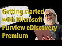Video thumbnail for Discover eDiscovery Premium: Your Guide To Getting Started Today | Peter Rising MVP