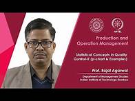 Video thumbnail for Lec 40-Statistical Concepts in Quality Control-II (p-chart & Examples)