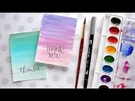 Video thumbnail for Easy DIY Thank You Cards (Ombré Watercolor)