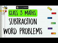 Video thumbnail for Class 3 Maths Subtraction Word Problems