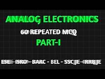 Video thumbnail for ANALOG ELECTRONICS MCQ questions and answers |60 MOST IMPORTANT REPEATED MCQ