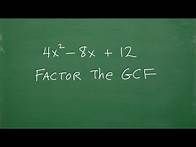 Video thumbnail for Let’s Factor Out The GCF (Greatest Common Factor) …Step-by-Step…..