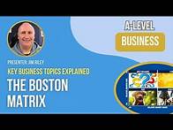 Video thumbnail for The Boston Matrix