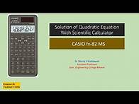 Video thumbnail for Solution of Quadratic Equation with Scientific Calculator | CASIO fx-82MS