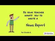 Video thumbnail for Writing a News Report text - Grade 6.