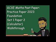 Video thumbnail for GCSE Maths Practice Paper 2023 Foundation Set 1 Paper 2 (Calculator) Walkthrough