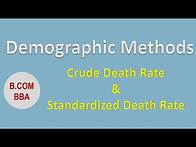 Video thumbnail for Crude Death Rate | Infant mortality rate | Standardized Death Rate | Demographic methods B.com