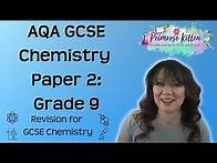 Video thumbnail for Grade 9 | AQA Chemistry | Paper 2 | Whole paper revision