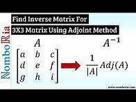 Video thumbnail for Find Inverse for 3x3 matrix using Adjoint Method