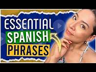 Video thumbnail for 50 super IMPORTANT Spanish PHRASES you’ll need EVERY DAY