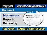Video thumbnail for 2018 KS2 Maths SATS - Paper 3 Reasoning - Full Paper Complete Walkthrough
