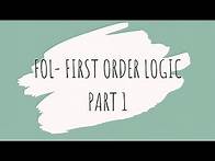 Video thumbnail for FOL- FIRST ORDER LOGIC WITH EXAMPLES (PART 1) | ARTIFICIAL INTELLIGENCE