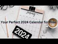 Video thumbnail for Your Perfect 2024 Calendar for Free