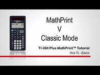 Video thumbnail for MathPrint v Classic Mode | TI-30XPlus MathPrint Calculator | Getting Started Series