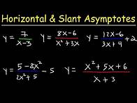 Video thumbnail for Horizontal Asymptotes and Slant Asymptotes of Rational Functions