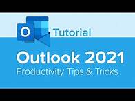 Video thumbnail for Outlook 2021 Productivity Tips and Tricks Tutorial