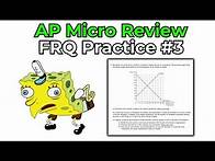 Video thumbnail for 2025 AP Micro Exam Review: FRQ Practice #3