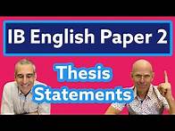 Video thumbnail for IB English: Paper 2 - Thesis Statements