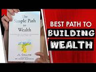 Video thumbnail for How to Become Wealthy? The Simple Path to Wealth by JL Collins | Book Review