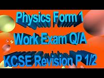 Video thumbnail for KCSE Physics Form 1 Work Revision | Past Papers questions | Answers Physics Paper 1 and 2 KCSE