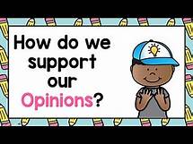 Video thumbnail for Opinion Writing: How do we Support our Opinions?