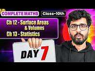 Video thumbnail for Class 10 Maths - Day 7 || Surface area & Volume, Statistics || Ritik Sir