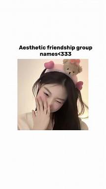 Video thumbnail for Creative Aesthetic Group Name Ideas for Your Friendship Circle