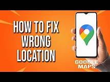 Video thumbnail for How To Fix Wrong Location On Google Maps