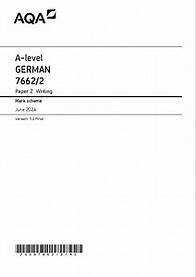 Video thumbnail for AQA A Level German Mark Scheme Paper 2 2024 7662 2 Writing