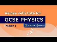 Video thumbnail for GCSE Physics Revision | Paper 1 | Livestream