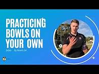 Video thumbnail for Bowls SA's Tips for Practicing on your Own