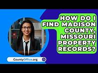 Video thumbnail for How Do I Find Madison County, Missouri Property Records? - CountyOffice.org