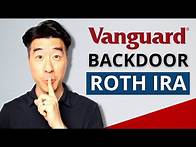 Video thumbnail for Vanguard Backdoor Roth IRA 2022 | Step By Step Guide