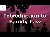Video thumbnail for Introduction to Family Law