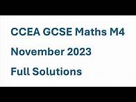 Video thumbnail for GCSE M4 Calculator Paper Nov 2023 Full Solutions | CCEA Maths | OCR, EDEXCEL, AQA | Exam Past Paper
