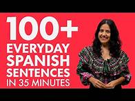 Video thumbnail for Learn Spanish in 35 minutes: The 100+ everyday Spanish sentences you need to know!