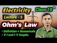 Video thumbnail for Ohm's Law Class 10 Explanation | Electricity Chapter Class 10th Full Explanation | Physics Class 10
