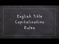 Video thumbnail for English Title Capitalization Rules - How to Properly Capitalize a Title or Headline