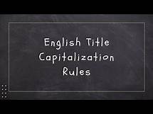 Video thumbnail for English Title Capitalization Rules - How to Properly Capitalize a Title or Headline