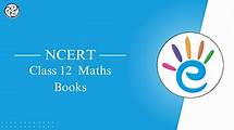 Video thumbnail for NCERT Books for Class 12 Maths - PDF Download