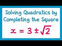 Video thumbnail for Solving Quadratic Equations by Completing the Square - GCSE Higher Maths