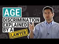 Video thumbnail for Age Discrimination Law Explained by an Employment Lawyer