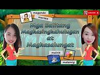 Video thumbnail for MGA SALITANG MAGKASINGKAHULUGAN AT MAGKASALUNGAT II #magkasingkahulugan #magkasalungat #tagalog