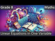 Video thumbnail for Grade 8 | Maths | Linear Equations in One Variable | Free Tutorial | CBSE | ICSE | State Board