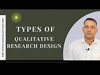 Video thumbnail for Qualitative research design & its types/Simple Explanation
