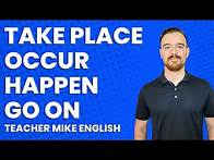 Video thumbnail for English Lesson: HAPPEN, OCCUR, GO ON, TAKE PLACE (What's the difference? / When to use them)