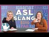 Video thumbnail for ASL Slang | 20+ Signs & Phrases | Pah! Bing! FSH!