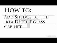 Video thumbnail for How To: Add Shelves To The Ikea Detolf Glass Cabinet